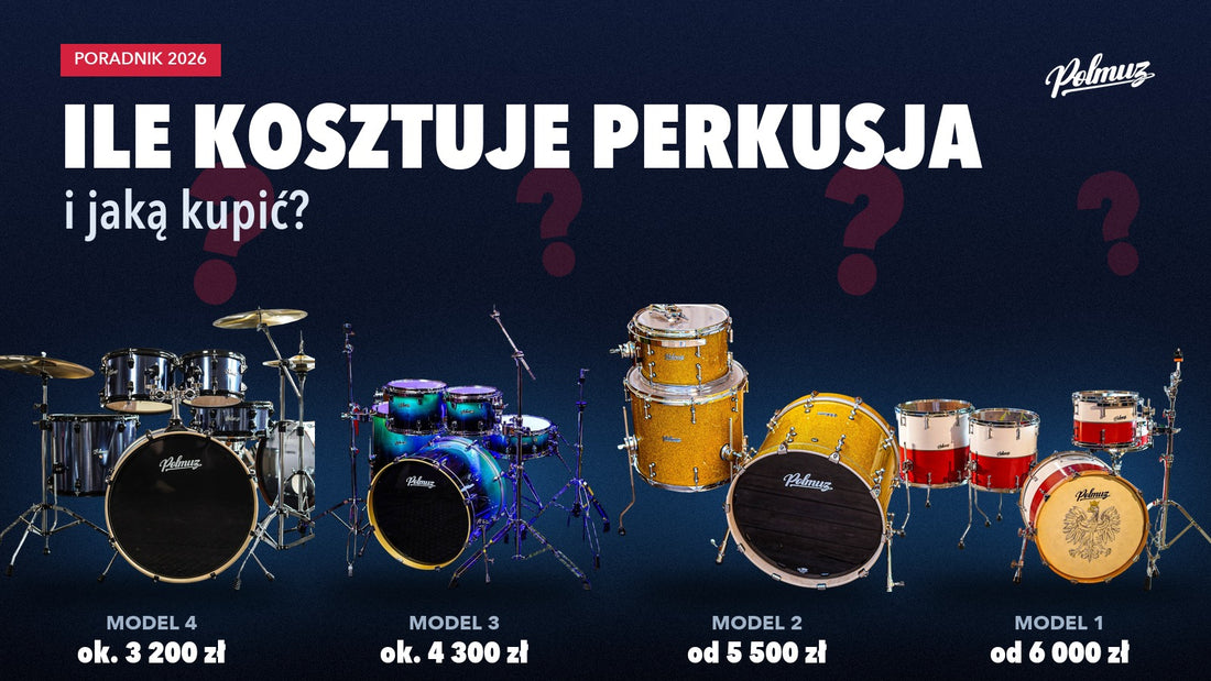 Ile kosztuje perkusja i jaką kupić? Poradnik 2026 – Polmuz Model 4, 3, 2 i 1 z cenami